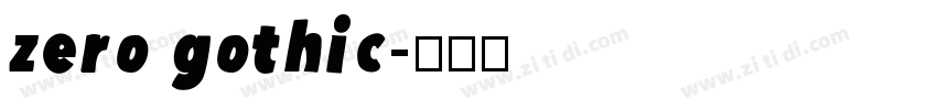 zero gothic字体转换